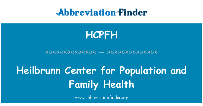 HCPFH: Heilbrunn Center for befolkningen og familie sundhed