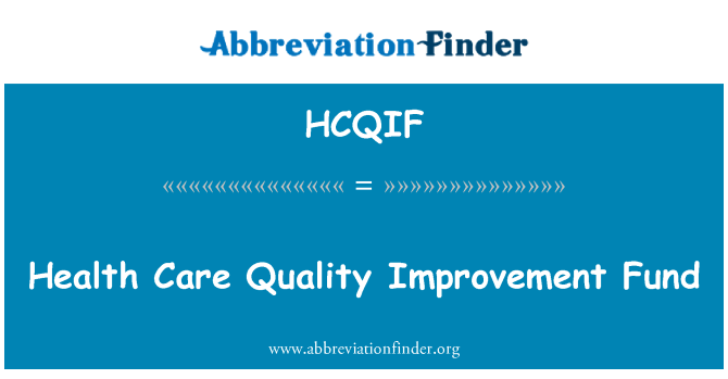 HCQIF: Bon kalite swen sante amelyorasyon fon