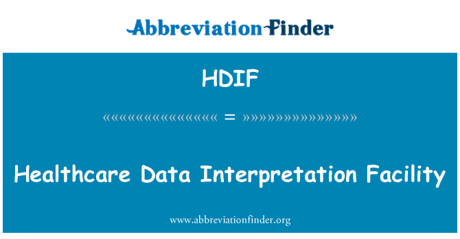 HDIF: Sundhedsdata fortolkning facilitet