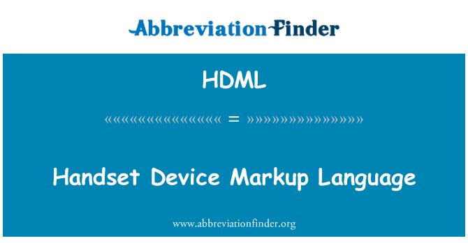 HDML: Handset Device Markup Language