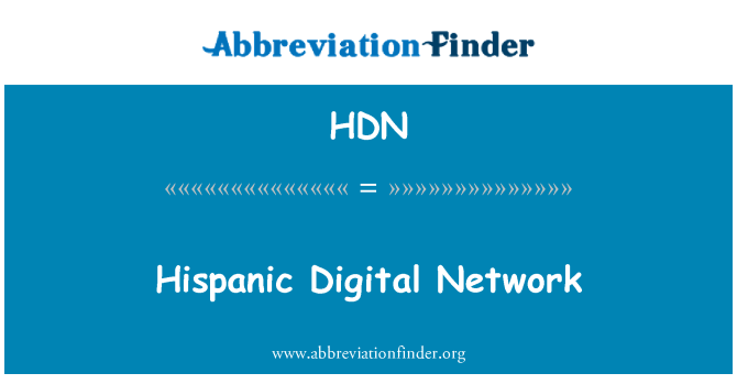 HDN: Hispanic Digital Network