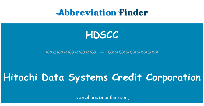 HDSCC: Hitachi Data Systems Credit Corporation