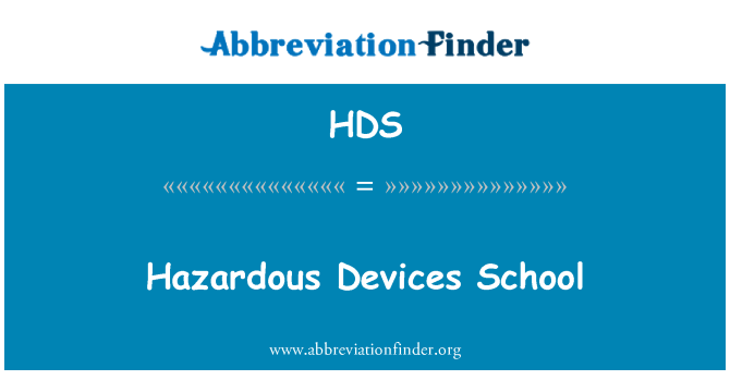 HDS: Hazardous Devices School