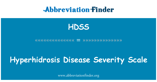 HDSS: Hyperhidrosis Disease Severity Scale