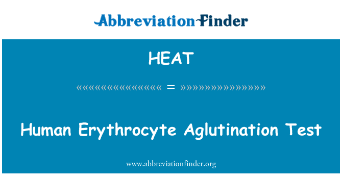HEAT: Lidské erytrocyt aglutinaci Test