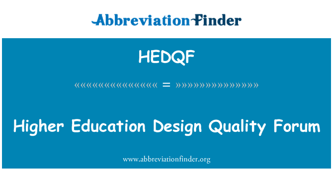 HEDQF: Forum ta ' kwalità tad-disinn tal-edukazzjoni ogħla
