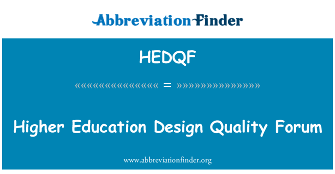 HEDQF: Vysokoškolského vzdelávania Design kvality Fórum