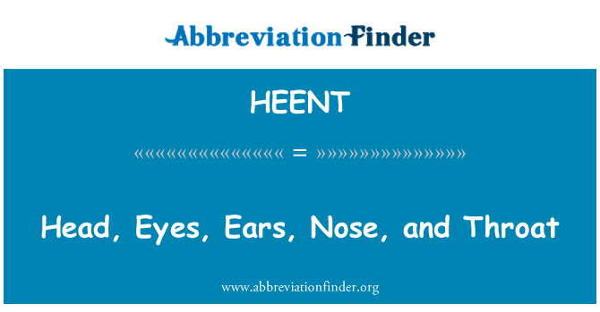 HEENT: Kopf, Augen, Ohren, Nase und Rachen