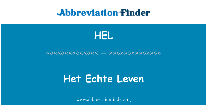 HEL: Jounal Echte Leven