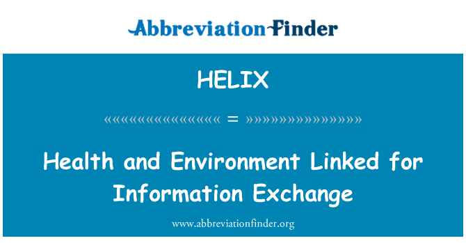 HELIX: Saħħa u ambjent marbuta għall-iskambju ta ' informazzjoni