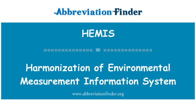 HEMIS: Harmonisation du système d'Information de mesure environnementale