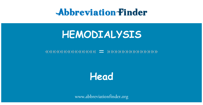 HEMODIALYSIS: Tèt