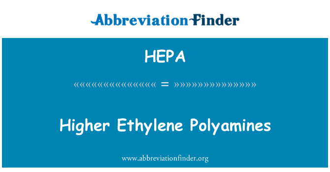 HEPA: Plus D' Polyamines