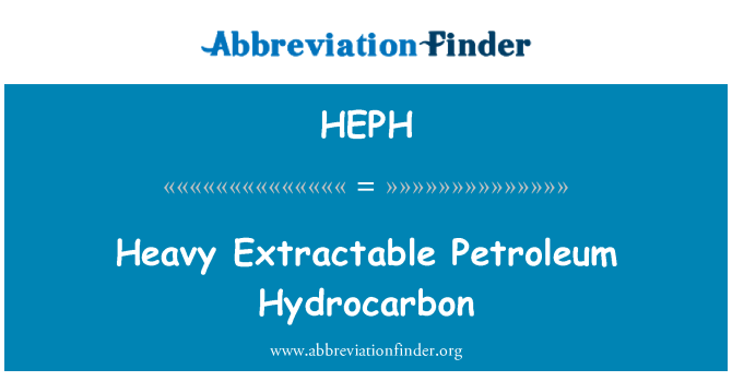HEPH: D' lou petwòl Extractibles