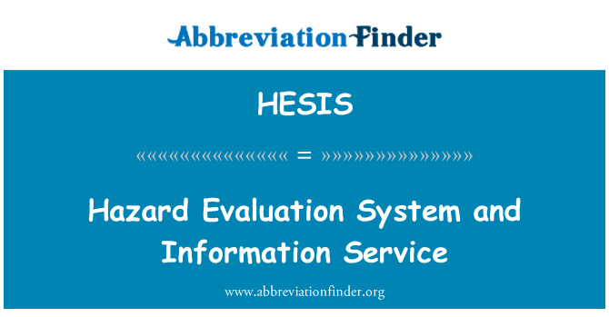 HESIS: 危险评估系统和信息服务