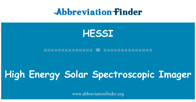 HESSI: Ad alta energia solare spettroscopiche Imager