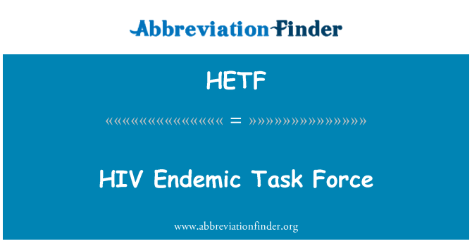HETF: Força-tarefa endêmicas HIV