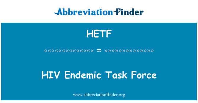 HETF: ایچ آئی وی ستانکماری ٹاسک فورس