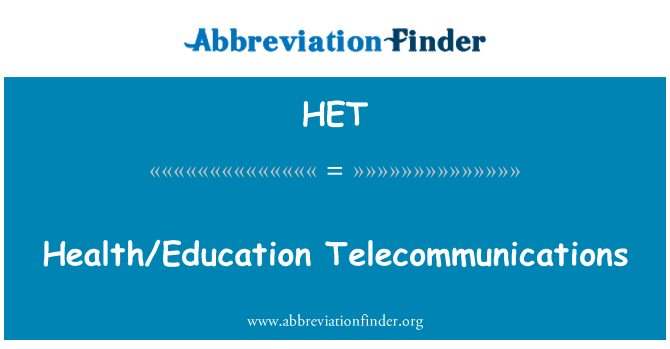 HET: صحت/تعلیم ٹیلی کمیونیکیشن