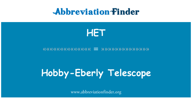 HET: HobbyEberly teleskop
