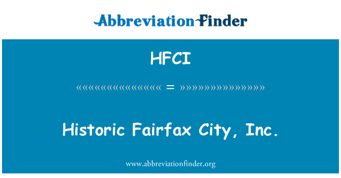 HFCI: Historic Fairfax City, Inc.