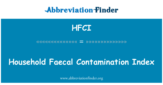 HFCI: Indice di contaminazione fecale della famiglia