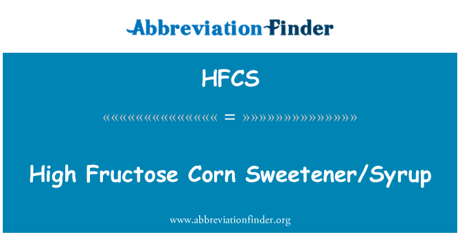 HFCS: Pemanis/sirup jagung fruktosa tinggi