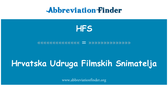 HFS: Kroatija Udruga Filmskih Snimatelja