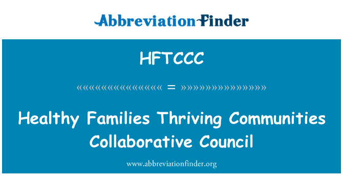 HFTCCC: Healthy Families pujante Consejo de colaboración de las comunidades