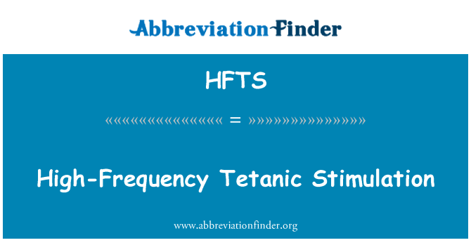 HFTS: Alta frecuencia estimulación tetánica