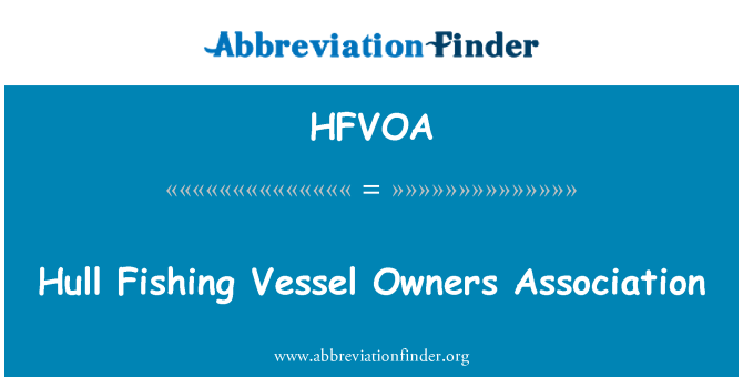 HFVOA: Associazione dei proprietari di scafo Fishing Vessel