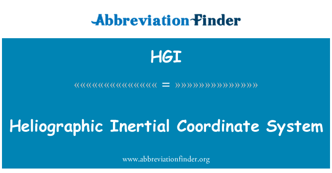 HGI: Heliographic Inertial समन्वय प्रणाली
