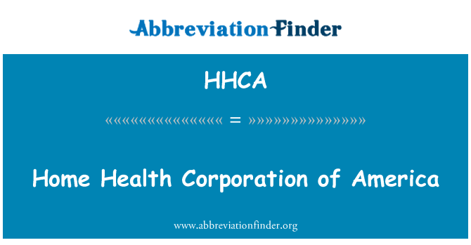 HHCA: Casa saúde Corporation of America