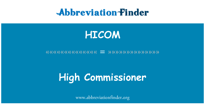 HICOM: High Commissioner