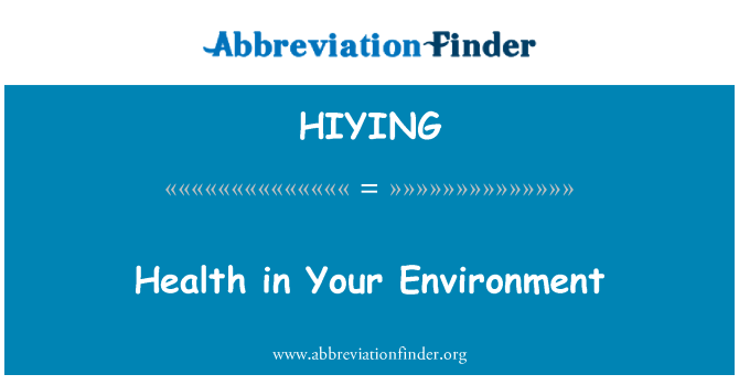 HIYING: Iechyd yn eich amgylchedd
