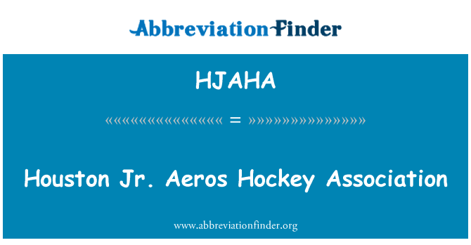 HJAHA: Houston Aeros Jr Hockey Association