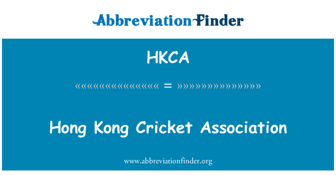 HKCA: Hong Kong Cricket Association