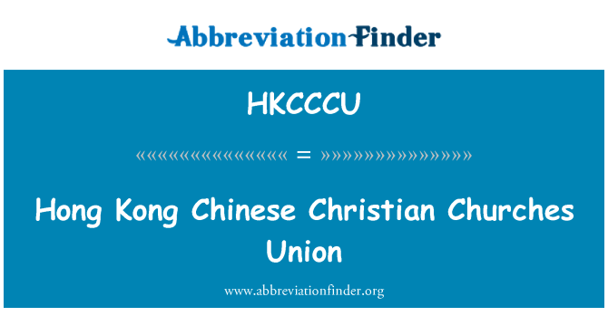 HKCCCU: Legliz Kretyen Chinwa Hong Kong nan Inyon