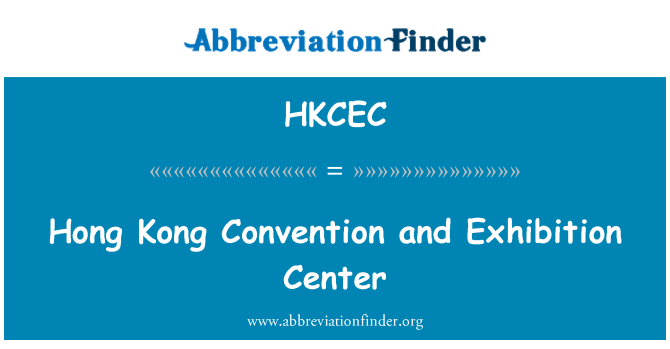 HKCEC: Hong Kong Convention and Exhibition Center