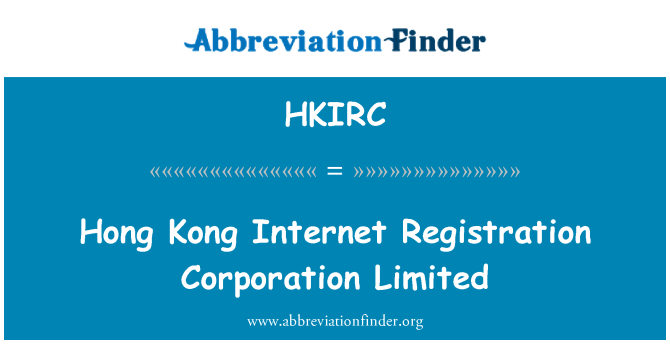HKIRC: Hong Kong Internet Registration Corporation Limited
