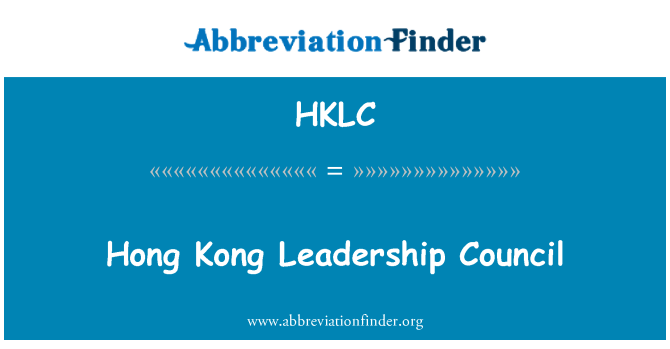 HKLC: Cyngor arweinyddiaeth Hong Kong