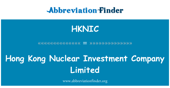 HKNIC: Hong Kong nukleari investiment Company Limited