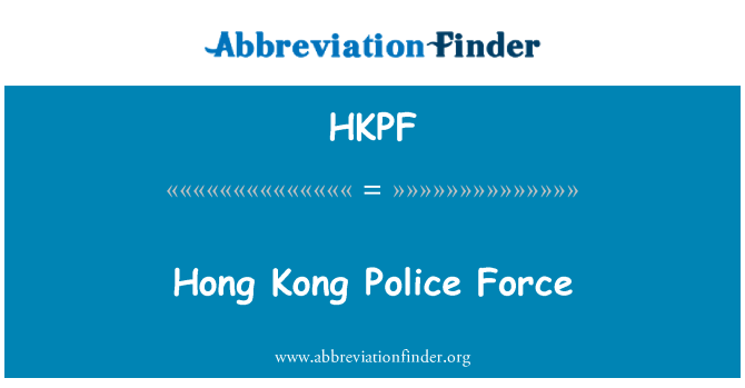 HKPF: Hong Kong Police Force