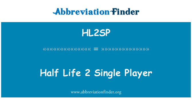 HL2SP: نصف الحياة 2 لاعب واحد