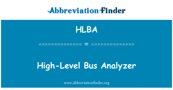 HLBA: Analizzatore di Bus ad alto livello