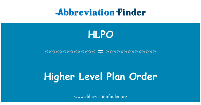 HLPO: اعلی درجے کی منصوبہ بندی کی ترتیب