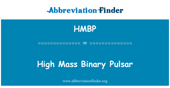 HMBP: Didelės masės dvejetainis Pulsar