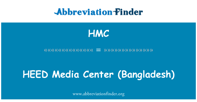 HMC: VIGYÁZZATOK Media Center (Banglades)