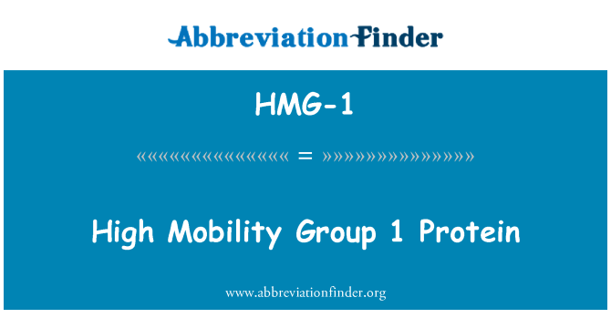HMG-1: โปรตีนสูงเคลื่อน กลุ่ม 1