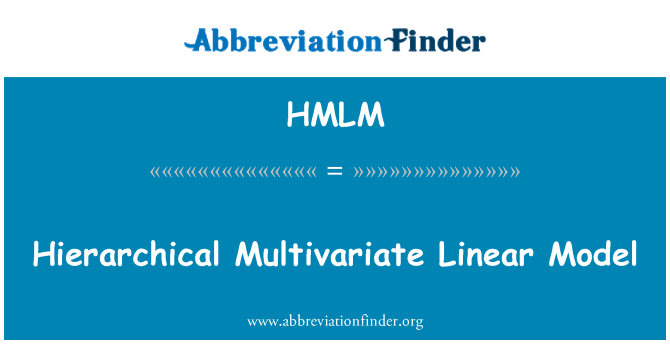 HMLM: Viacrozmerné hierarchické Lineárny Model